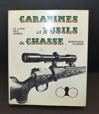 Carabines et Fusils de Chasse par Venner ed Grancher