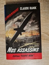 Claude RANK. NOS ASSASSINS Ed