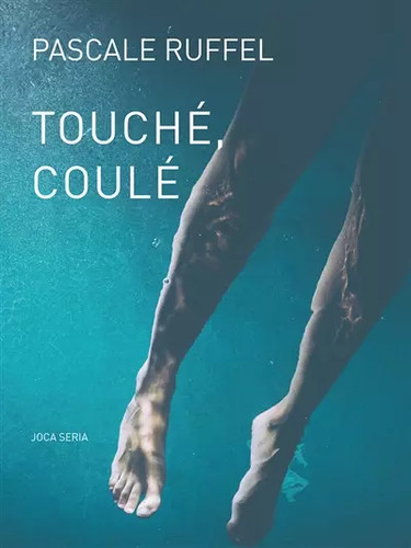 Touché coulé pascale - touché,, coulé,