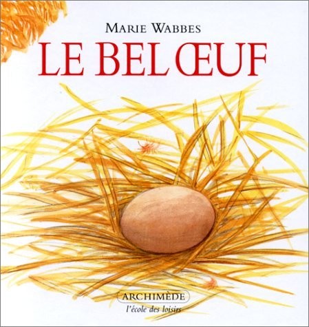 Bel oeuf wabbes - le,