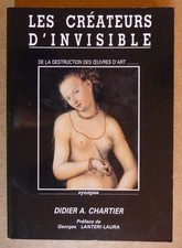 Les créateurs d'invisible. Didier A. Chartier. Synapse 1989.