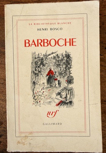 Barboche par henri bosco - par,
