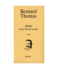 Azev ou le Tsar de la nuit