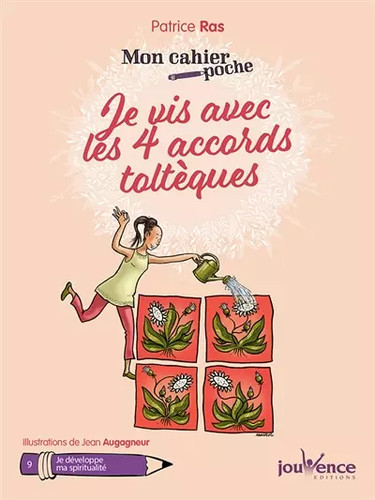 Vis avec les quatre accords - je,