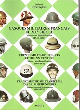Twentieth Century French Military Helmets Volume 2 (1945-1970)