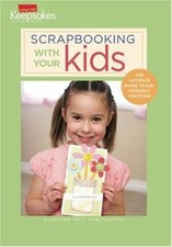 Scrapbooking with Your Kids 