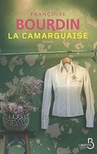La Camarguaise ( N.Ed ) (French Edition) By Francoise Bourdin