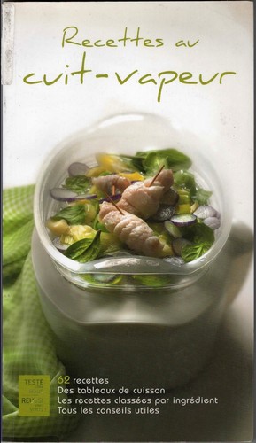Recettes cuit vapeur de - recettes, cuit-vapeur