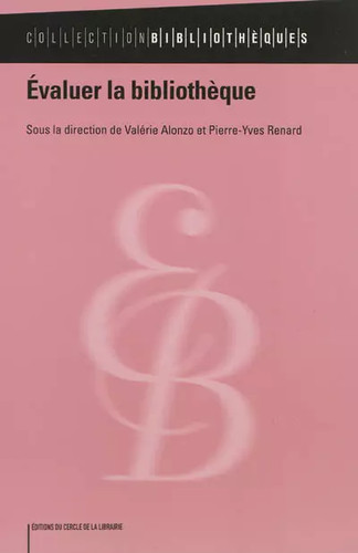 Evaluer bibliothèque - la,