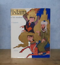L'ISLAM ET L'ART MUSULMAN (A. PAPADOPOULO, ED. LUCIEN MAZENOD 1979, NB ILL.).