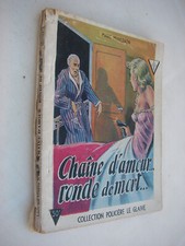 Chaine d'amour ronde de mort - Minerath - Jacquier - Le glaive n°40 - EO 1950