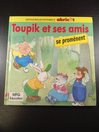 Toupi ses amis se - amis,