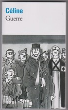 GUERRE L-F Céline roman LIVRE