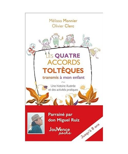 Les quatre accords - quatre, toltèques