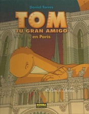 TOM - TU GRAN AMIGO en PARIS -