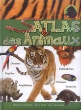 Encyclopédie illustrée : Atlas des animaux, LLC