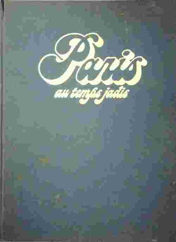 Paris temps jadis armand - paris,