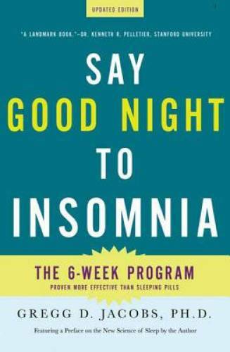Say good night insomnia - say, to
