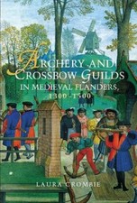 Archery and Crossbow Guilds in