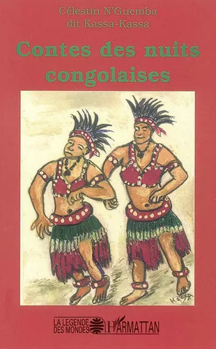 Contes des nuits - , congolaises