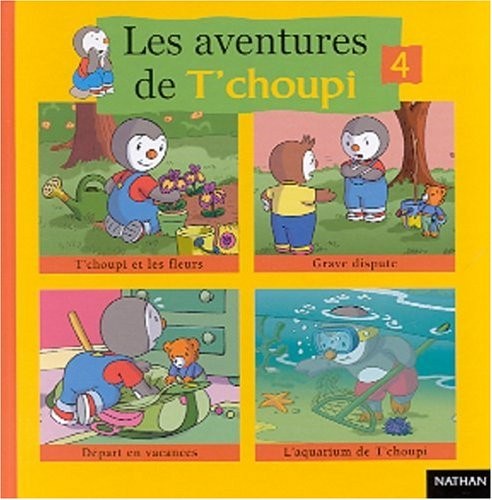 Les aventures choupi - les, de