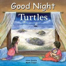 Good Night Turtles; Good Night Our World - 9781602198777, board book, Gamble