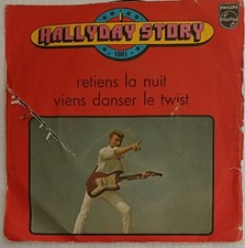 JOHNNY HALLYDAY Story T12-2  EP 45 Tours  Retiens la nuit Viens danser le twist
