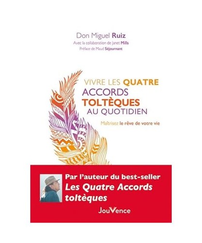 Vivre les quatre accords