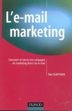 L'e-mail marketing : Concevoir