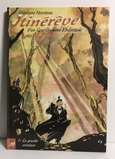 4H - ITINEREVE D'UN GENTILHOMME D'INFORTUNE - T.1 LA GRANDE AVENTURE - EO - BD