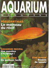 AQUARIUM MAGAZINE N°113 PSEUDANTHIAS / AQUARIUM RECIFAL / DANIO FRANKEI / BASSIN