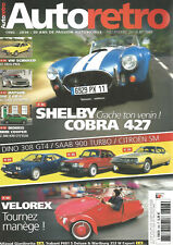 AUTO RETRO N°348 SHELBY COBRA 427 / VELOREX / DINO 308 GT4 / SAAB 900 TURBO
