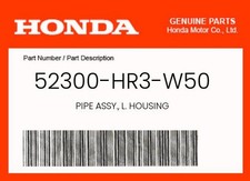 Honda Genuine Pipe Assy., L. Housing - 52300-Hr3-W50