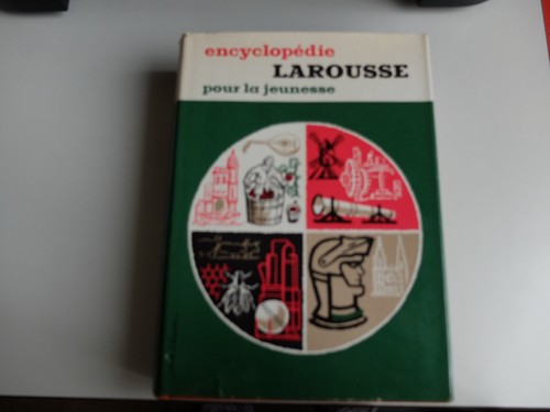 Encyclopedie larousse pour - encyclopedie, la