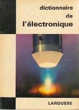 Dictionnaire de l'électronique - Jean-François Arnaud - V2237085