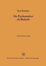 Die Psychoanalyse Als Methode, Paperback by Hermann, Imre (EDT), Like New Use...
