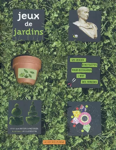 Jeux jardins un cahier - de,