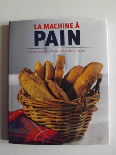 Livre machine pain - "la, à