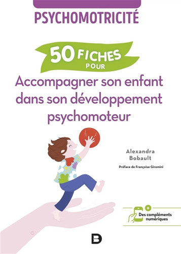 Psychomotricité 50 fiches - psychomotricité,