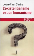 L'existentialisme est un humanisme - Sartre, Jean-Paul