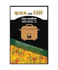 Quick and Easy Rice Cooker