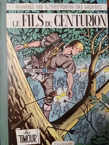 Timour fils centurion - "le, centurion"