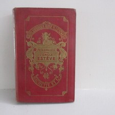 PINK ILLUSTRATED LIBRARY: UNCLE ESTEVE.  1914 .  G DUTRIAC