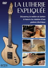 DVD La Lutherie Expliquée 