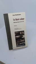 Un Marie salope : Rafiot pour odyssée ciel terre mer - Jean-Paul Quéinnec