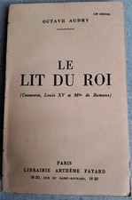 EO 1926. LE LIT DU ROI. CASONOVA LOUIS XV Mlle de ROMANS. O AUBRY. FAYARD