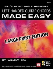 Left-Handed Guitar Chords Made Easy Large Print Edition