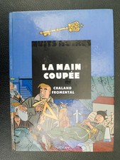 CHALAND La main coupée