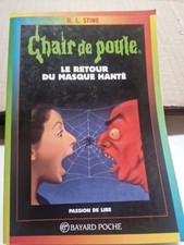 livre Chair de poule tome 23 Le Retour Du Masque Hante