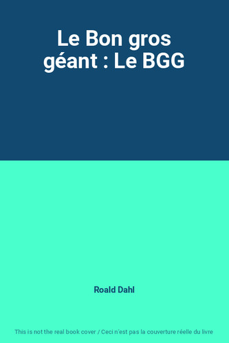 Bon gros géant - :, bgg